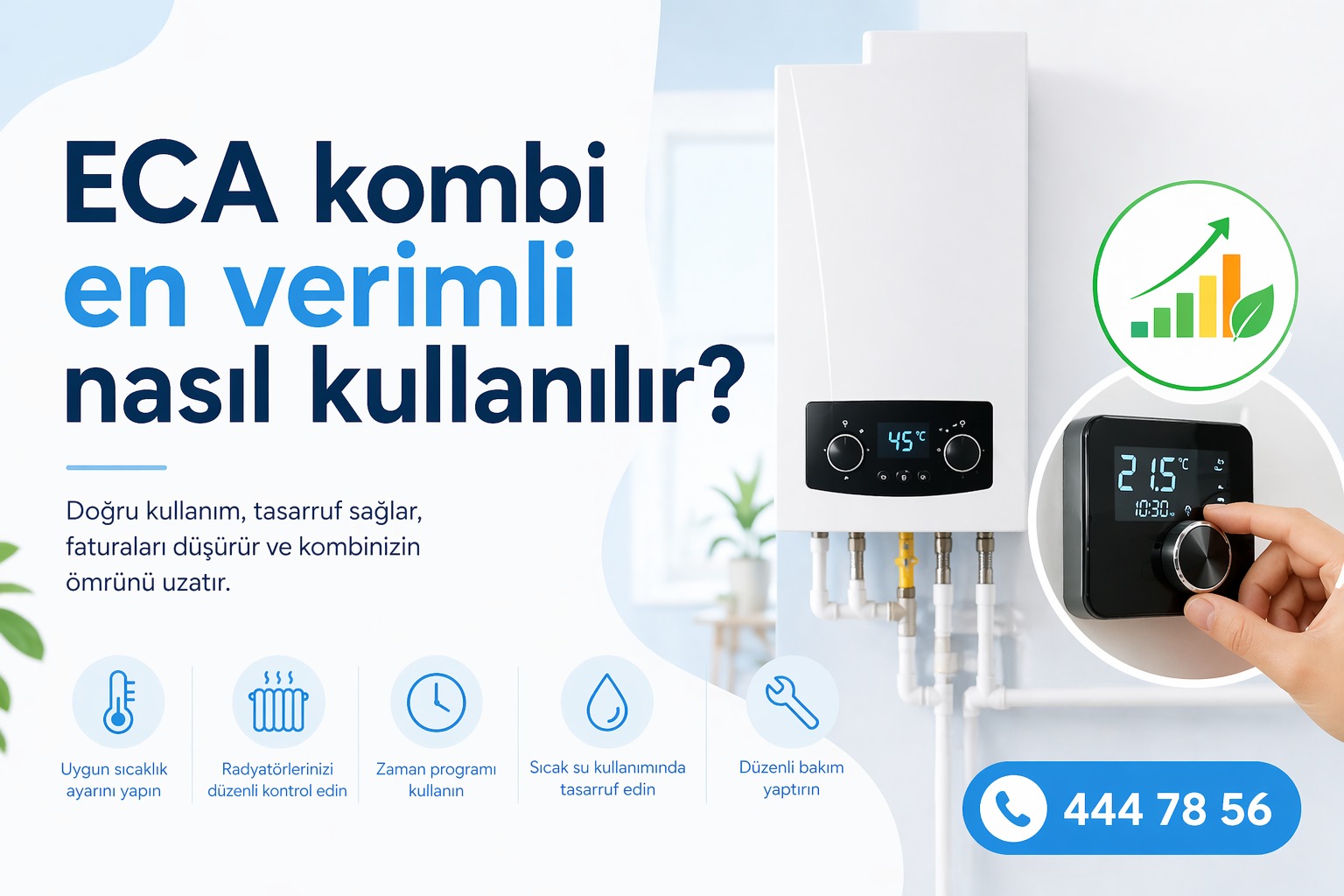 ECA kombi en verimli nasıl kullanılır?