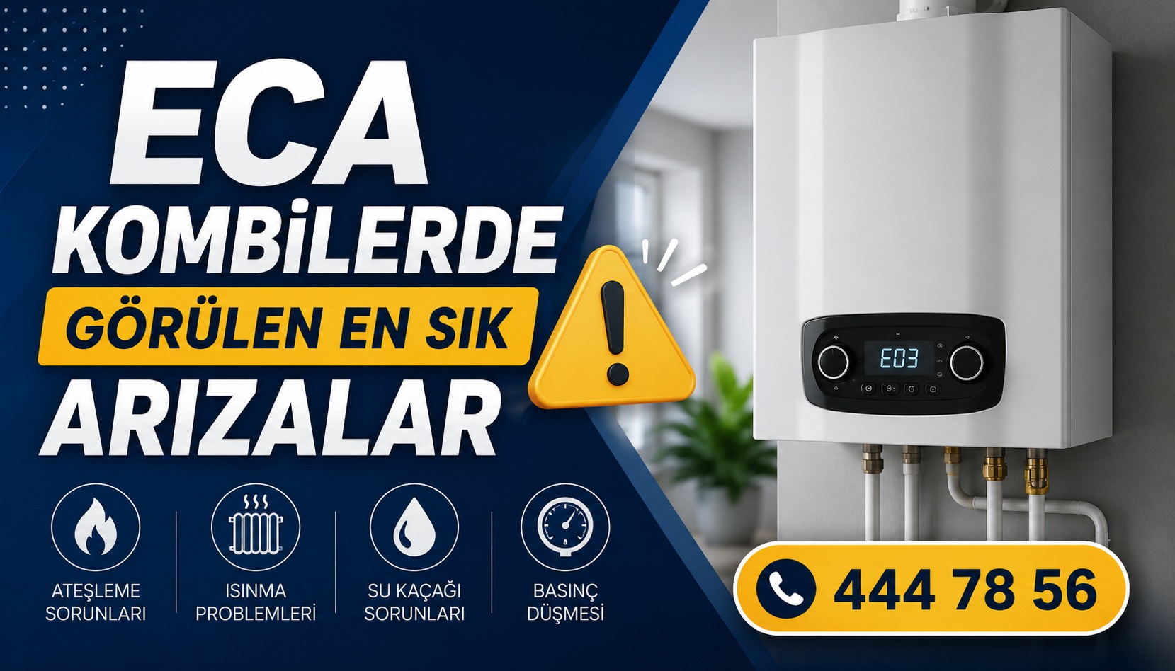 ECA Kombilerde Görülen En Sık Arızalar