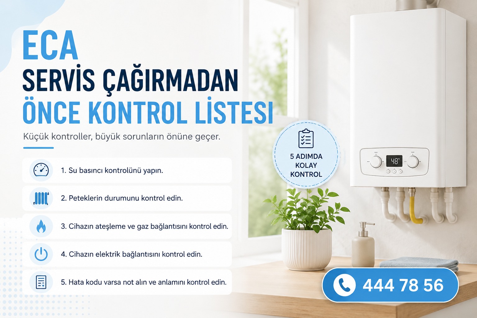 ECA servis çağırmadan önce kontrol listesi